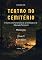 Livro Teatro no Cemitério: Melancolia