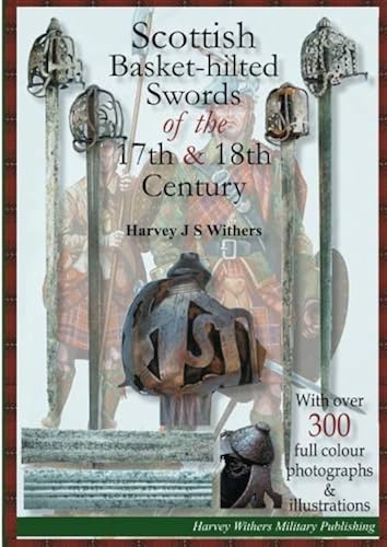 Download Scottish Basket-hilted Swords of the 17th and 18th Century PDF