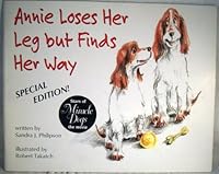 Annie Loses Her Leg but Finds Her Way 1929821069 Book Cover