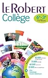 Dictionnaire Le Robert College - 6e a 3e - 11/15 ans (ROBERT COLLEGE LF) (French Edition) by 