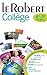 Dictionnaire Le Robert College - 6e a 3e - 11/15 ans (ROBERT COLLEGE LF) (French Edition) by 