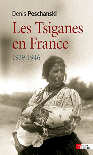 Les Tsiganes en France: 1939-1946