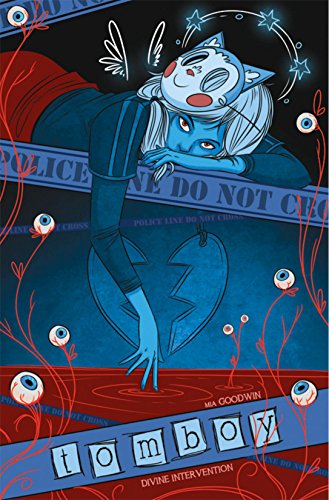 Tomboy: Divine Intervention Vol. 1 by M. Goodwin