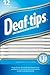 Deaf Tips: Douze lecons du monde des Sourds pour ameliorer sa communication personnelle, sociale et by Dr. Bruno Paul Kahne