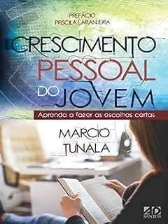 Livro Crescimento Pessoal do Jovem: Aprenda a fazer as escolhas certas