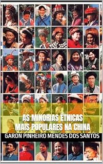Livro As Minorias Étnicas Mais Populares na China