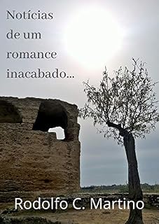 Livro Notícias de um romance inacabado...