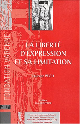 La  liberté d'expression et sa limitation
