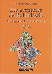 Le  loup-garou et la Dent du Loup