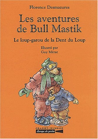 Le  loup-garou et la Dent du Loup