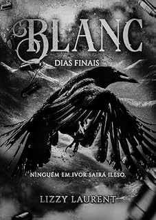 Livro BLANC: Dias finais (CORVUS Livro 2)