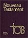 La Bible, traduction ÂœcumÃ©nique de la Bible : Nouveau Testament, Ã©dition de couleur bordeau by 
