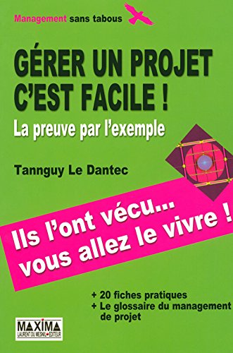 Gérer un projet, c'est facile !