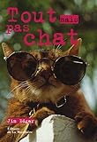 Tout mais pas chat (French Edition) by 