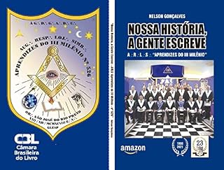 Livro "Nossa História, a Gente Escreve": ARLS "Aprendizes do III Milênio - nº 526"