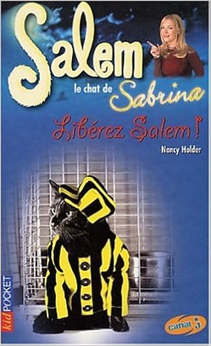 Salem Le Chat De Sabrina Liberez Salem Holder Nancy Amazon Com Books