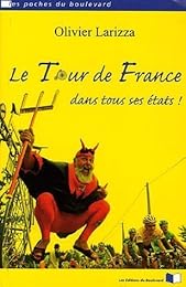 Le  Tour de France dans tous ses états !