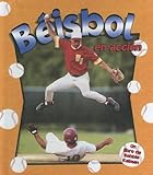 Image de Beisbol in Accion/baseball in Action (Sports in Action in Spanish) (Spanish Edition)