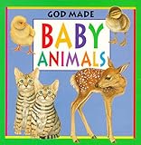 God Made Baby Animals (God Made Animals Series) by Fiametta Dogi