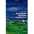 American History: A Very Short Introduction (Very Short Introductions)