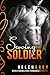 Serving the Soldier - Part 1 (An Alpha Military Romance)