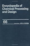 The Encyclopedia of Chemical Processing and Design Vol. 66 : Wastewater Treatment with Ozone to Water and Wastewater Treatment, , 0824726170