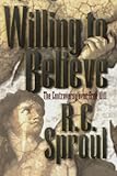 Willing to Believe: The Controversy over Free Will