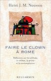 FAIRE LE CLOWN A ROME (NOUWEN) by
