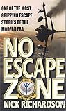 Image de No Escape Zone: One of the Most Gripping Escape Stories of the Modern Era
