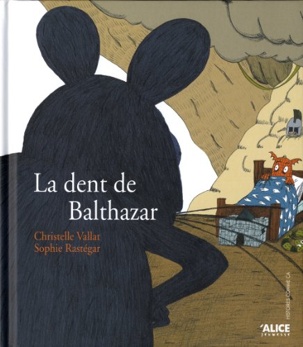 La  dent de Balthazar