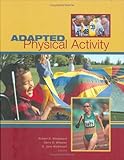 Adapted Physical Activity, Robert Steadward, Garry D. Wheeler, E. Jane Watkinson, 0888643756