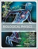 Introduction to Biological Physics for the Health and Life Sciences