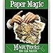 Magic Makers Magic Tricks You Can Master: Paper Magic - Instructional Magic Training Guide
