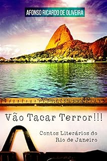 Livro Vão Tacar Terror!!!: Contos Literários Do Rio De Janeiro