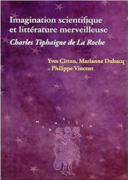 Imagination scientifique et littérature merveilleuse