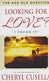 Paperback Looking for Love (I FOUND IT) Book