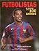 Futbolistas: El Club de los 100 Latinos (Spanish Edition) by