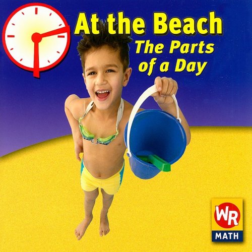 At the Beach: The Parts of a Day (I Can Tell Time)
