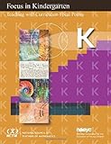 Focus in Kindergarten: Teaching with Curriculum Focal Points (Focus in High School Mathematics)