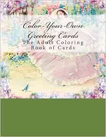 Amazon.com: Color-Your-Own Greeting Cards: The Adult Coloring Book of