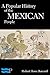 A Popular History of the Mexican People