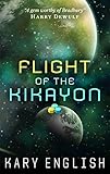 Flight of the Kikayon: A Sci-fi Novelette