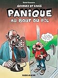 Georges et Louis, Tome 6 : Panique au bout du fil by 