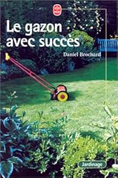 Le  gazon avec succès