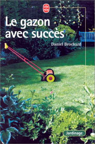Le  gazon avec succès