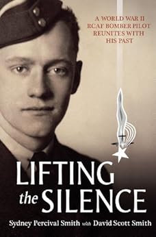 Lifting The Silence A World War II RCAF Bomber Pilot Reunites With His
Past