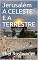 Livro Jerusalém A CELESTE E A TERRESTRE (Meditação Livro 15)
