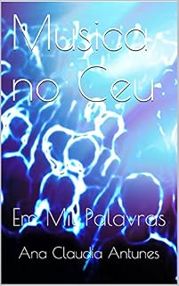 Livro Música no Céu: Em Mil Palavras
