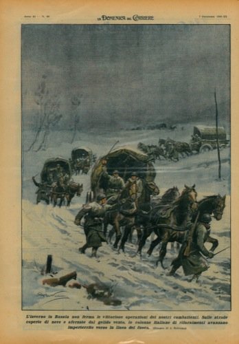 Sulle strade coperte di neve e sferzate dal vento della Russia, le colonne italiane di rifornimenti avanzano imperterrite verso la linea del fuoco.