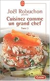 Image de Cuisinez Comme Un Grand Chef T03 (Livre de Poche: Cuisine) (French Edition)